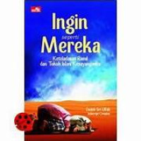 Image of INGIN SEPERTI MEREKA : KETELADANAN RASUL DAN TOKOH KESAYANGANKU