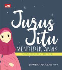 JURUS JITU MENDIDIK ANAK