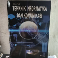 KAMUS TEHKNIK INFORMATIKA DAN KOMUNIKASI