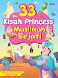 KISAH PRINCESS MUSLIMAH SEJATI