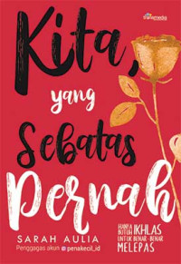Image of KITA YANG SEBATAS PERNAH
