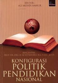 KONFIGURASI POLITIK PENDIDIKAN NASIONAL