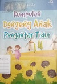 Image of KUMPUILAN DONGENG ANAK PENGANTAR TIDUR