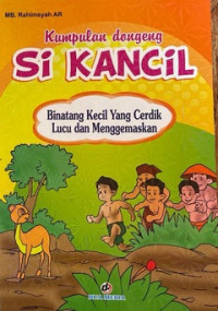 KUMPULAN DONGENG: SI KANCIL