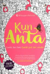 Image of KUN ANTA :CANTIK DARI HATI CANTIK JADI SENDIRI