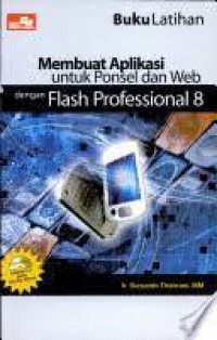 Image of MEMBUAT APLIKASI UNTUK PONSEL DAN WEB DENGAN FLASH PROFESSIONAL 8