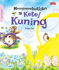 Image of MEMPEREBUTKAN SI KETEL KUNING