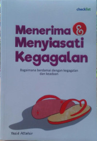 Image of MENERIMA & MENYIASATI KEGAGALAN