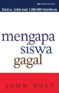 MENGAPA SISWA GAGAL