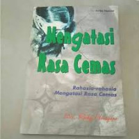 MENGATASI RASA CEMAS