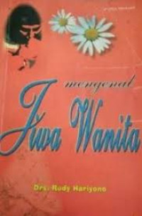 Image of MENGENAL JIWA WANITA
