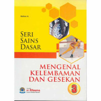 MENGENAL KELEMBAMAN DAN GESEKAN