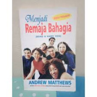 MENJADI REMAJA BAHAGIA