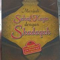 Image of MENJADI SEHAT KAYA DENGAN SHADAQAH