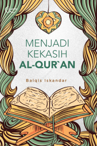 MENJADI KEKASIH AL-QURAN