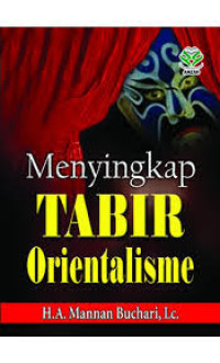 MENYINGKAP TABIR ORIENTALISME