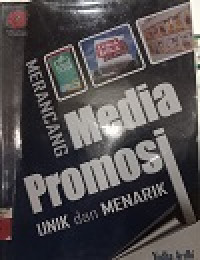 Image of MERANCANG MEDIA PROMOSI UNIK DAN MENARIK