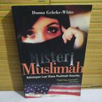 Image of MISTERI MUSLIMAH: KEHIDUPAN LUAR BIASA MUSLIMAH AMERIKA