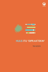 Image of NULIS ITU DIPRAKTEKIN