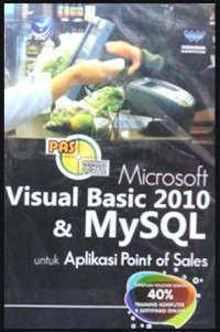 Image of PAS MICROSOFT VISUAL BASIC 2010 & MYSQL UNTUK APLIKASI POINT OF SALES