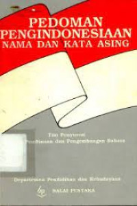 PEDOMAN PENGINDONESIAAN NAMA DAN KATA ASING