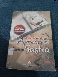 PENGANTAR APRESIASI KARYA SASTRA