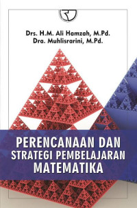 Image of PERENCANAAN DAN STRATEGI PEMBELAJARAN MATEMATIKA