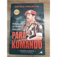 Image of PERJALANAN SEORANG PRAJURIT PARA KOMANDO