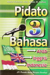 PIDATO 3 BAHASA ARAB,INGGRIS,INDONESIA