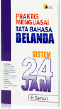 Image of PRAKTIS MENGUASAI TATA BAHASA BELANDA SISTEM 24 JAM