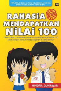 RAHASIA MENDAPATKAN NILAI 100