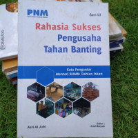 RAHASIA SUKSES PENGUSAHA TAHAN BANTING