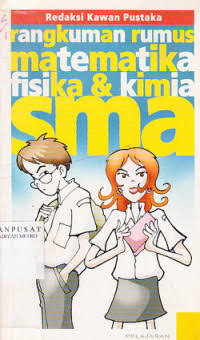 Image of RANGKUMAN RUMUS MATEMATIKA, FISIKA & KIMIA SMA