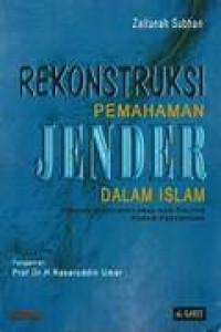 Image of Rekonstruksi Pemahaman Jender dalam Islam.--