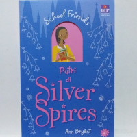 Image of SCHOOL FRIENDS PUTRI DI SILVER SPIRES