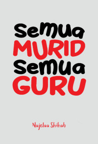 Image of SEMUA MURID SEMUA GURU
