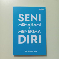 SENI MEMAHAMI & MENERIMA DIRI