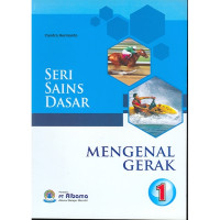 SERI SAINS DASAR MENGENAL GERAK