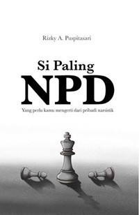 Image of SI PALING NPD: YANG PERLU KAMU MENGERTI DARI PRIBADI NARSISITIK