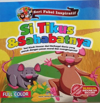 Image of SI TIKUS DAN SAHABATNYA