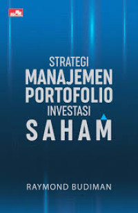 Image of STRATEGI MENAJEMEN PORTOFOLIO INVESTASI SAHAM