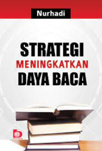 Image of STRATEGI MENINGKATKAN DAYA BACA