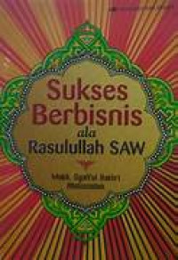 Image of Sukses berbisnis ala rasulullah saw