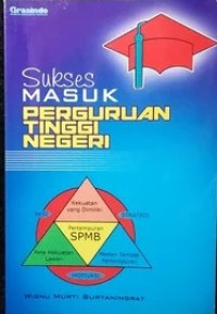 Image of SUKSES MASUK PERGURUAN TINGGI NEGERI