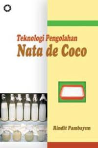 Image of TEKNOLOGI PENGOLAHAN NATA DE COCO