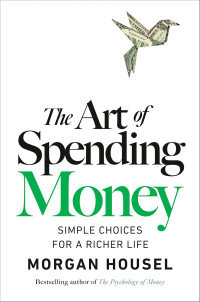Image of THE ART OF SPENDING MONEY