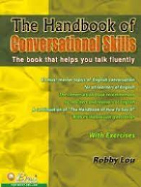 THE HANDBOOK OF CONVERSATIONAL SKILLS