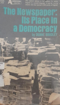Image of THE NEWSPAPER: ITS PLACE IN A DEMOCRACY