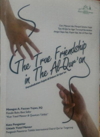 Image of THE TRUE FRIENDSHIP IN THE AL-QUR'AN