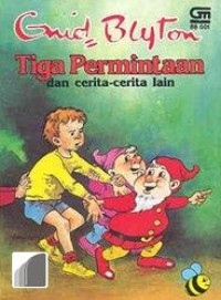 Image of TIGA PERMINTAAN DAN CERITA - CERITA LAIN